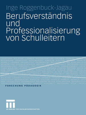 cover image of Berufsverständnis und Professionalisierung von Schulleitern